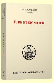 Être et signifier - structure de la sacramentalité comme signification chez saint Augustin et saint Thomas d'Aquin