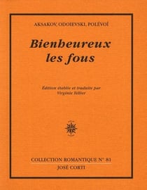Bienheureux les fous