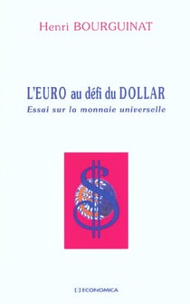 L'EURO AU DEFI DU DOLLAR