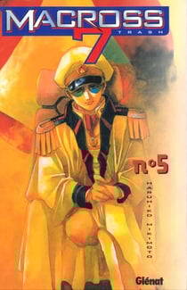 Macross 7 trash Tome 5