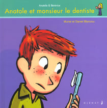 Anatole et monsieur le dentiste