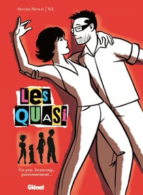 Les quasi Tome 1 - un peu, beaucoup, passionnément