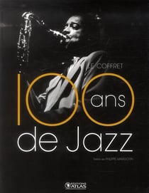 100 ans de jazz - coffret