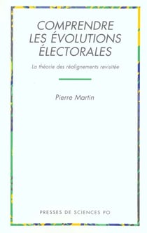 Comprendre les évolutions électorales - la théorie des réalignements revisitée