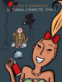 Le journal d'Henriette Tome 3 : le destin d'Henriette