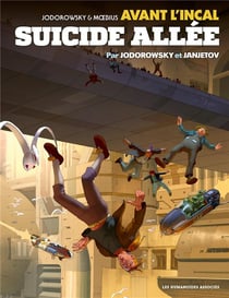 Avant l'Incal Tome 6 : suicide allée