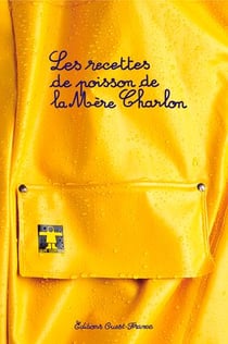 Les Recettes de poisson de la mère Charlon