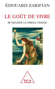 Le goût de vivre - retrouver la parole perdue