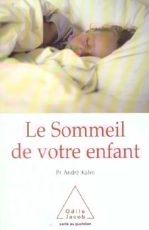 Le sommeil de votre enfant (édition 2003)