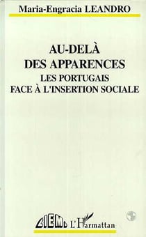 Au-delà des apparences : Les Portugais face à l'insertion sociale