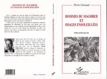 HOMMES DU MAGHREB ET IMAGES ENSOLEILLEES