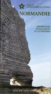 Normandie - promenades écologiques et littéraires