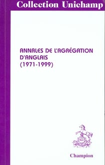 Annales de l'agregation d'anglais 1971-1999