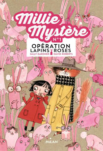 Millie mystère t.1 - opérations lapins roses