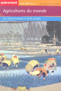 Agricultures du monde - du néolithique à nos jours