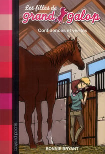 Les filles de grand galop t.5 - confidences et vérités