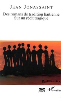 Des romans de tradition haitienne sur un recit tragique