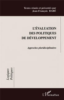 L'ÉVALUATION DES POLITIQUES DE DÉVELOPPEMENT : Approches pluridisciplinaires