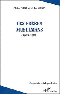 Les frères musulmans 1928-1982
