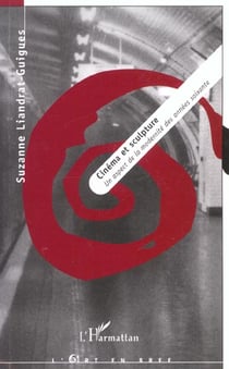 CINÉMA ET SCULPTURE : Un aspect de la modernité des années soixante