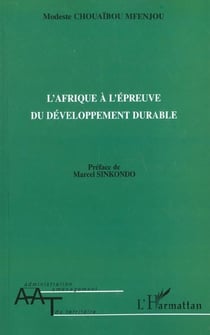 L'AFRIQUE Á L'ÉPEUVE DU DÉVELOPPEMENT DURABLE