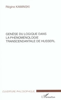 Genèse du logique dans la phénoménologie transcendantale de Husserl