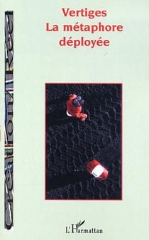 Vertiges - la métaphore déployée
