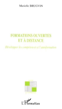 Formations ouvertes et à distance : Développer les compétences à l'autoformation