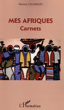Mes afriques - carnets