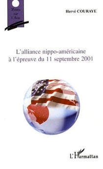 L'alliance nippo-americaine a l'epreuve du 11 septembre 2001