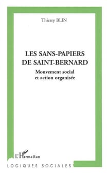 Les sans-papiers de Saint-Bernard : Mouvement social et action organisée