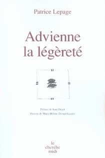 Advienne la légèreté