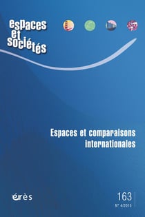 Revue espaces et sociétés n.163 : espaces et comparaisons internationales