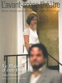 Revue L'Avant-scène théâtre n.1318 : le plaisir d'être honnête
