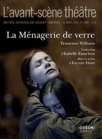 Revue L'Avant-scène théâtre n.1480 : la ménagerie de verre