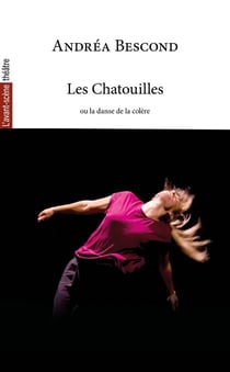 Revue L'Avant-scène théâtre : Les chatouilles