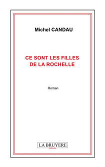 Ce sont les filles de La Rochelle