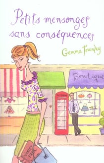 Petits mensonges sans consequences