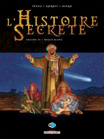 L'histoire secrète Tome 33 : messie blanc