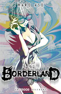 Alice in borderland t.9
