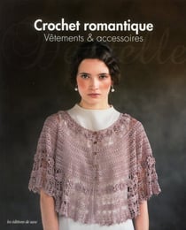 Crochet romantique - vêtements & accessoires