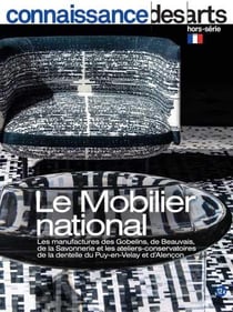 Connaissance des arts Hors-Série n.966 : le Mobilier national