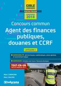 Concours commun agent administratif principal des finances publiques, des douanes et de la CCRF de 2e classe - catégorie C - tout-en-un (concours 2018)