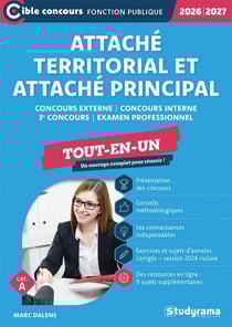 Attaché territorial - Attaché principal (Catégorie A - Concours 2026-2027) : Concours externe - Concours interne - 3e voie - Examen professionnel