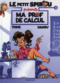 Le Petit Spirou présente Tome 3 : ma prof de calcul