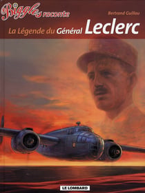 LEGENDE DU GENERAL LECLERC (LA)