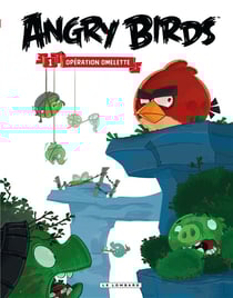 Angry birds t.1 - opération omelette
