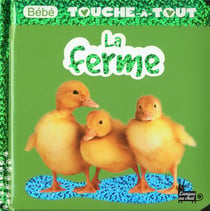 bébé Touche-A-Tout : La Ferme