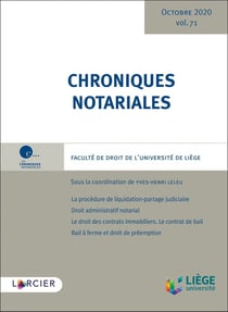 Chroniques notariales Tome 71 : octobre 2020