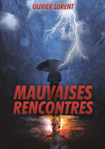 Mauvaises rencontres